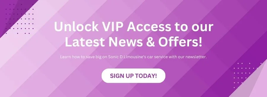 Sonic D Limousine Unlock vip access to our latest news & offers.