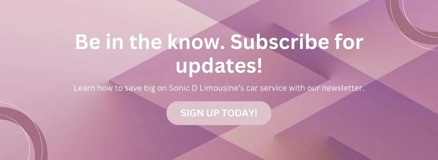 Sonic D Limousine subscribe for updates on Sonic D Limousine, the most reliable worldwide airport transportation.