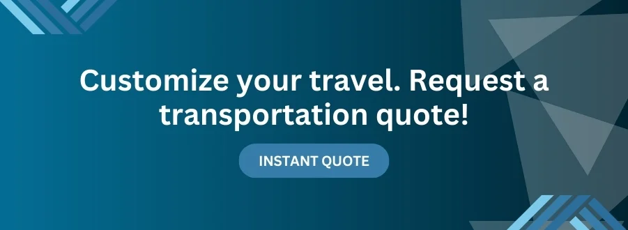 Customize your travel request a transportation quote.