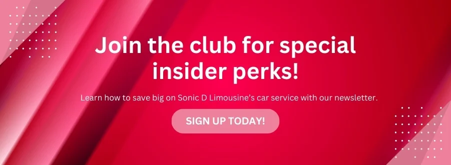 Sonic D Limousine Join the club for special insider perks.