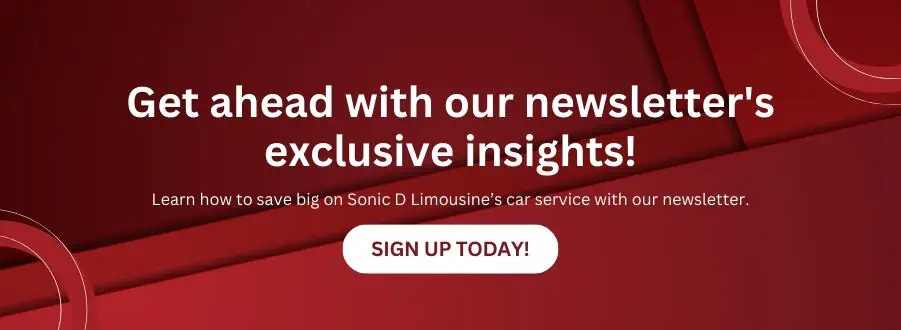 Sonic D Limousine Get ahead with our newsletter's exclusive insights.